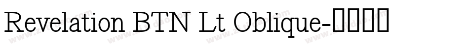 Revelation BTN Lt Oblique字体转换
